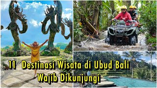 11 Destinasi Wisata di Ubud Bali yang Recommended AyunkanLangkahmu [upl. by Danzig]