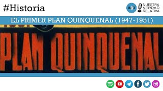 Historia​ 📚  quotEl primer Plan Quinquenalquot 19471951 [upl. by Kaia]