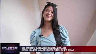 NGA DANG PULE BSC HA KIANG NANGBAH COLLEGE HYNREI NGA BATE IA KA POR BAN AK PHLIM RIMIKA DKHAR [upl. by Vally]