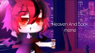 Heaven And Back  Meme GC [upl. by Missak770]