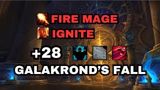 28 Galakronds Fall Fortified  Fire Mage Ignite Build [upl. by Chura]