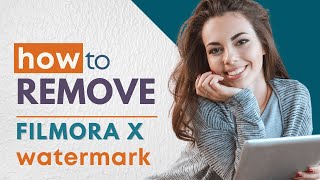 How to remove Filmora X watermark [upl. by Pegeen]