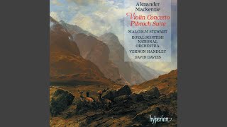 Mackenzie Pibroch quotSuite for Violin and Orchestraquot Op 42 II Caprice Theme Allegretto – [upl. by Eiramit393]