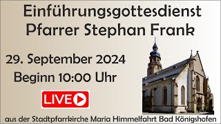 Einführungsgottesdienst von Pfarrer Frank [upl. by Ssidnac]