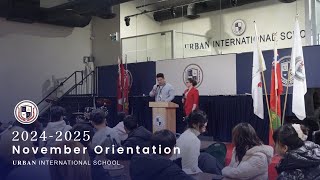 20242025 November Orientation  URBAN INTERNATIONAL SCHOOL [upl. by Eedak]