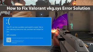 How to fix Valorant vkgsys Error Solution  Valorant Blue Screen Error Easy Fix Blue Screen Error [upl. by Eldrida]