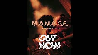 This ashwo no be work  New Music Out Now MANAGE [upl. by Kcirddot]