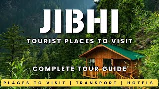 Jibhi Himachal Pradesh Jibhi Tourist Places Jibhi Travel Guide Jibhi Trip [upl. by Anerul]