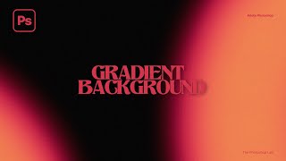 Create Easy Abstract Gradient Grainy Background in Adobe Photoshop [upl. by Leina864]