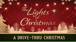 The Lights of Christmas presents A DriveThru Christmas 2021 [upl. by Ennagrom798]