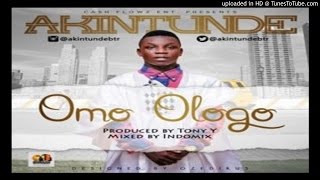 OMOOLOGOAKINTUNDE 2016 MUSIC [upl. by Arliene]