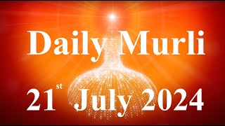 Daily Murli English 21 July 2024daily English murlimurli in EnglishEnglish murli todayMurli [upl. by Sidoney805]