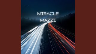 Miracle [upl. by Hizar]