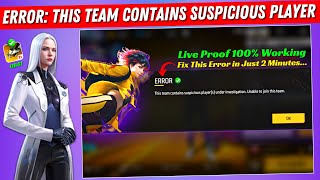 FreeFire Error This Team Contains Suspicious Players Under Investigation Unable to Join This Team [upl. by Lewin]