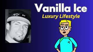 Vanilla Ice  Luxury Lifestyle [upl. by Lletnom]