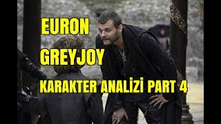 Euron Greyjoy  Kargagöz  Karakter Analizi Part 4 [upl. by Roel]