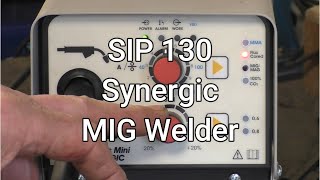 SIP Synergic MIG Welder Review P1 [upl. by Bohannon]