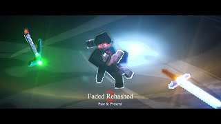 FADED REHASHED  Episode 2 Past and Present [upl. by Annoyed]