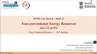 NonConventional Energy Resources  Week 12  NPTEL TA live session noc23ge0424 by Lalit Bharti [upl. by Nnaeirelav584]