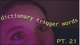 ASMR Dictionary Trigger Words 📕 Pt 21 [upl. by Ardnohsal943]