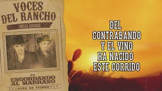 Voces Del Rancho  Engordando al Marrano [upl. by Yadnil]