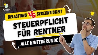 WARUM MÜSSEN RENTNER Steuern zahlen [upl. by Ettelloc]