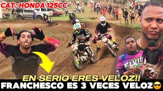 ENSERIO ERES VELOZ PUES FRANCHESCO ES 3 VECES VELOZ 😎  En Lo Seco Y Lo Mojado  Cat 125cc [upl. by Niledam330]