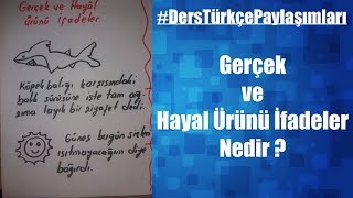 gerçek ve hayal ürünü ifadeler [upl. by Rabka344]