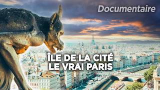 Île de la cité  Le coeur historique de Paris  Des Racines et des Ailes  Documentaire complet [upl. by Jadda]