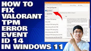 How To Fix Valorant TPM Error Event ID 14 in Windows 11 [upl. by Llekcor]