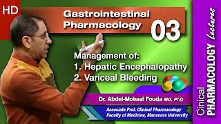 GIT Pharmacology Ar  03  Hepatic encephalopathy and variceal bleeding [upl. by Hanahsuar]