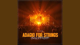 Adagio For Strings Bulletproof [upl. by Donavon778]