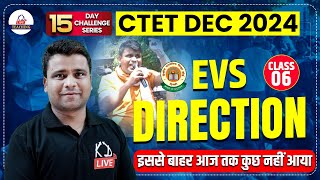 CTET DEC 2024  EVS DIRECTION  Class 06  By Rajat SirKDLiveTeaching [upl. by Ratna]