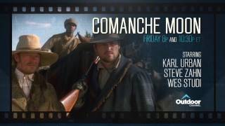 Friday Night at the Movies  Comanche Moon  Outdoor Channel [upl. by Davena]