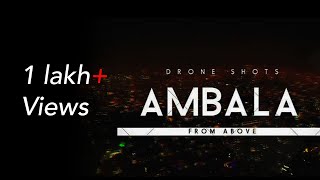 Ambala City from above  Drone shots  Film by Aditya Punj [upl. by Sal]