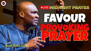 FAVOUR PROVOKING PRAYER  MIDNIGHT PRAYERS   APOSTLE JOSHUA SELMAN [upl. by Rimas336]