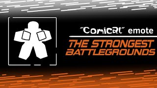 quotComicalquot emote song  The Strongest Battlegrounds [upl. by Oaks]