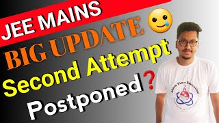 JEE Mains 2022 Postponed ‼️ JEE Mains 2nd Attempt Postpone 🤦‍♂️ Big Update For JEE Mains 😷 [upl. by Akimahs]