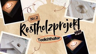 Restholz Teelichthalter [upl. by Katharyn]