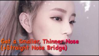 Get a Smaller Thinner Nose updated ver subliminal [upl. by Titos555]