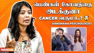 கோவத்தை Control பண்ணா இவ்ளோ Problem வருமா 🤯 Dr Vandhana Clinical Psychologist [upl. by Eilesor834]