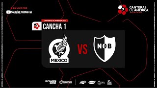 Mexico vs Newell´s  Canteras de América  Fecha 1 [upl. by Linad]