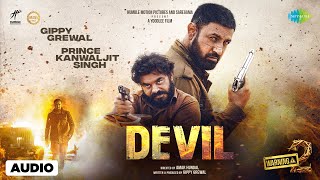 Devil  Audio Song  Warning 2  Gippy Grewal  JP47  Prince KJ  New Punjabi Song 2024 [upl. by Rosie]