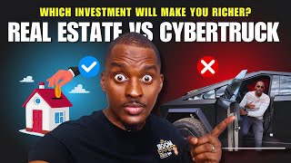 Real Estate vs Cybertruck Which Investment Will Make You Richer [upl. by Lledrev906]