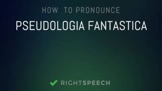 Pseudologia Fantastica  How to pronounce Pseudologia Fantastica [upl. by Anirbas]