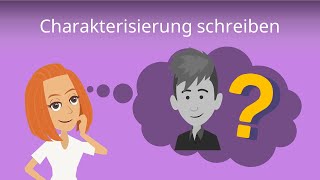 Charakterisierung schreiben Deutsch [upl. by Amalee]