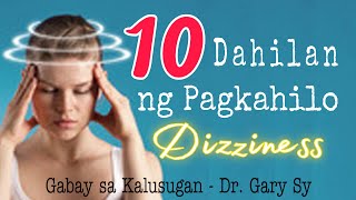 10 Common Causes of Dizziness  Dr Gary Sy [upl. by Platt511]