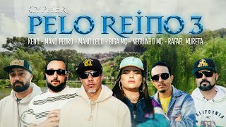 CYPHER  Pelo Reino 3  Mano Leco Mano Pedro Neguinho MC Rafael Mureta Biga MC Keno [upl. by Eilla81]