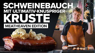 Schweinebauch mit maximalem Crunch Diese Kruste wirst du lieben [upl. by Emerson985]