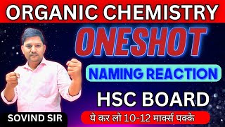 Organic Chemistry  ONE SHOT  Naming reaction  HSC Board  Class 12th  SOVIND SIR  hsc [upl. by Karame665]